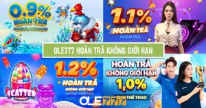 Ole777 hoàn trả không giới hạn