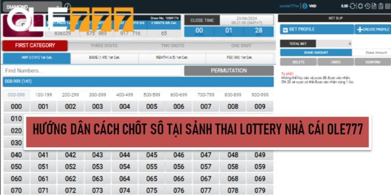 Hướng dẫn cách chốt số tại sảnh Thai Lottery nhà cái Ole777