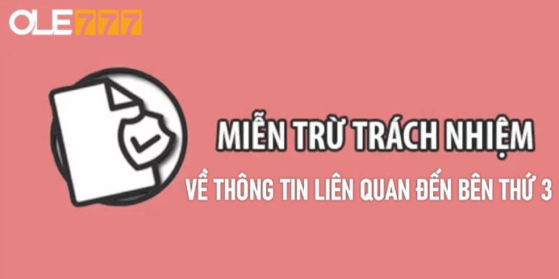 Miễn trừ thông tin liên quan đến bên thứ 3