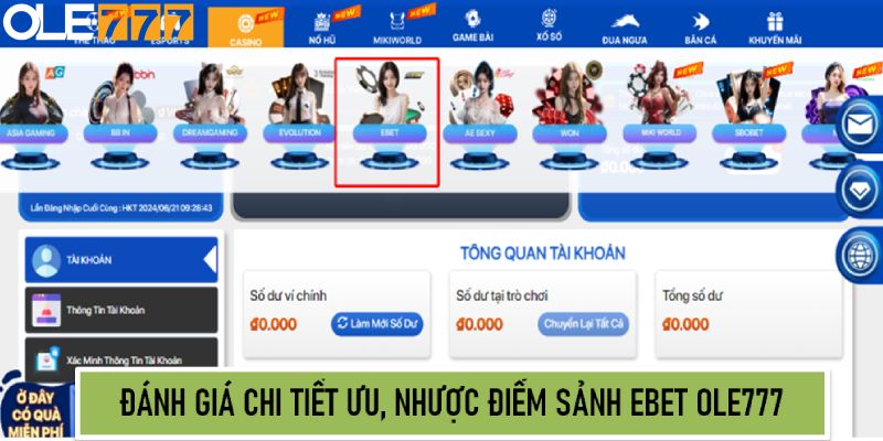 Đánh giá chi tiết ưu, nhược điểm sảnh cược EBET Ole777